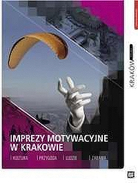 Najlepsze oferty sektora MICE w nowym katalogu