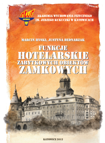 Funkcje hotelarskie zabytkowych obiektów zamkowych