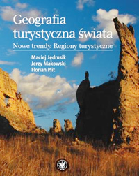 Geografia turystyczna świata: nowe trendy: regiony turystyczne