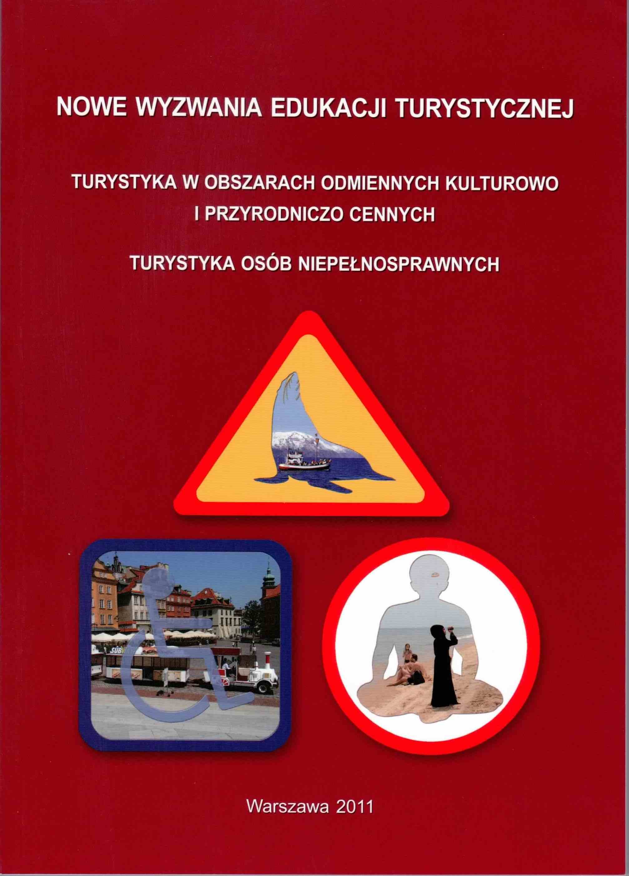 Nowe wyzwania edukacji turystycznej