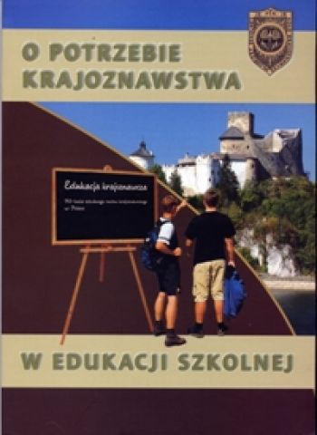 O potrzebie krajoznawstwa