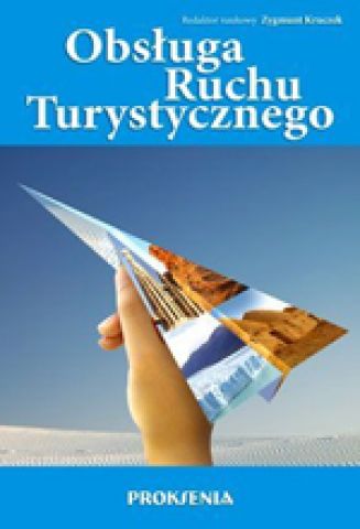 Obsługa ruchu turystycznego : teoria i praktyk