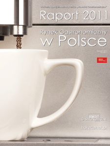 Raport Rynek Gastronomiczny w Polsce 2011: wydanie specjalne „Nowości Gastronomicznych"