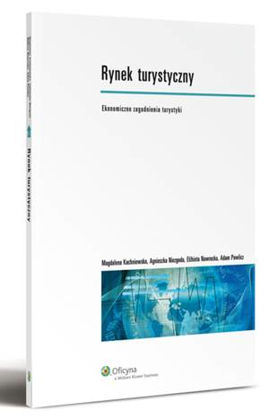 Rynek turystyczny: ekonomiczne zagadnienia turystyki