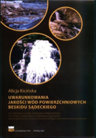 Uwarunkowania jakości wód powierzchniowych Beskidu Sądeckiego na podstawie oceny wybranych parametrów fizyczno-chemicznych i mikrobiologicznych