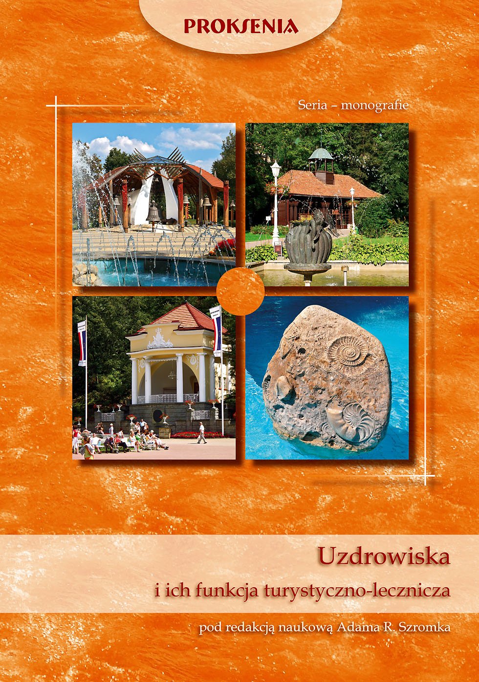 Uzdrowiska i ich funkcja turystyczno-lecznicza
