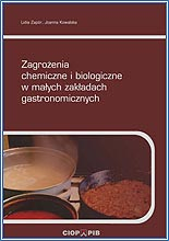 Zagrożenia biologiczne i chemiczne w małych zakładach gastronomicznych