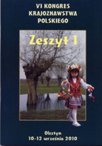 VI Kongres Krajoznawstwa Polskiego: zeszyt 1