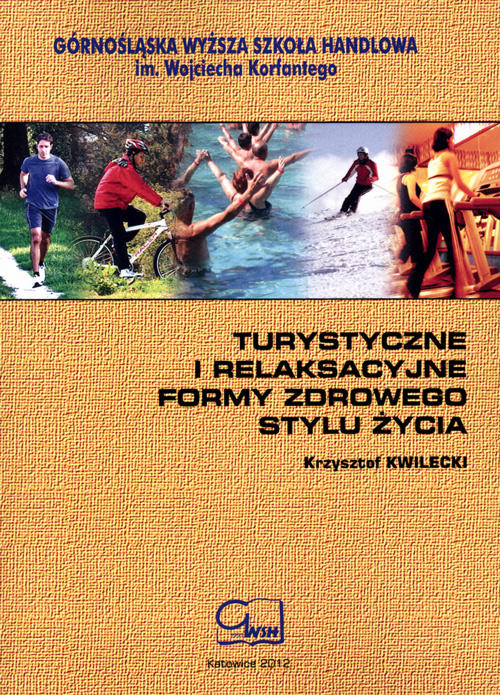 Turystyczne i relaksacyjne formy zdrowego stylu życia