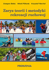 Zarys teorii i metodyki rekreacji ruchowej